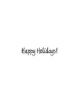 Inside text: Happy Holidays!