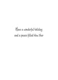 Inside text:ﾠ Have a wonderful holiday and a peace-filled New Year