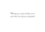 Inside text:ﾠ Wishing you a joyous holiday season and a New Year of peace and goodwill.