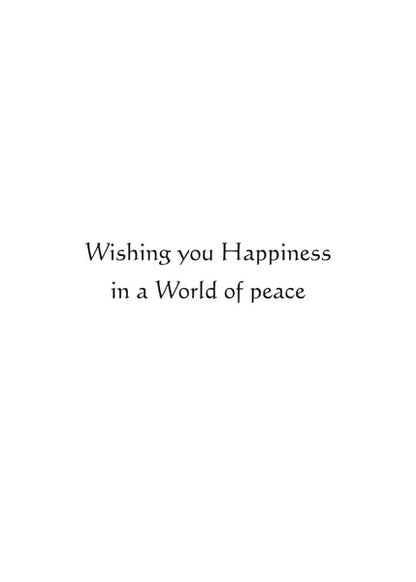 Inside text:ﾠ Wishing you Happiness in a World of peace