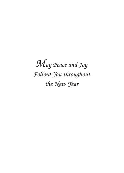 Inside text:ﾠ May Peace and Joy Follow You throughout the New Year